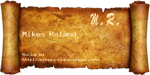 Mikes Roland névjegykártya